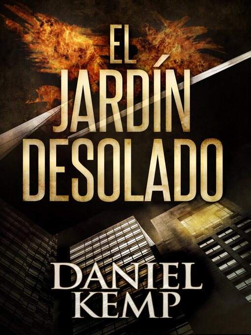 Title details for El Jardín Desolado by Daniel Kemp - Available